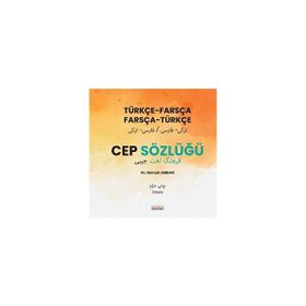 Türkçe Farsça Farsça Türkçe Cep Sözlüğü Astana Yayınları