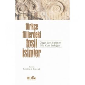 Türkçe Fiillerdeki Fosil İsimler - Bilge Kültür Sanat