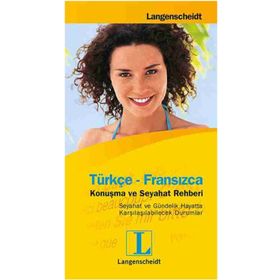 Türkçe - Fransızca Konuşma ve Seyahat Rehberi - kollektif