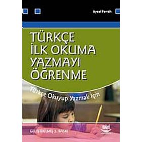 TÜRKÇE İLK OKUMA-YAZMAYI ÖĞRENME - AYSEL FERAH