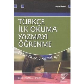 TÜRKÇE İLK OKUMA-YAZMAYI ÖĞRENME - AYSEL FERAH
