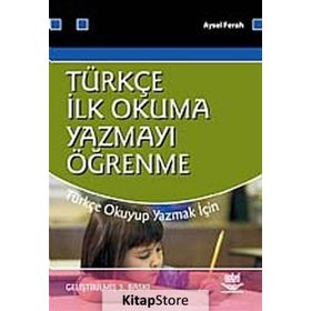 TÜRKÇE İLK OKUMA-YAZMAYI ÖĞRENME - AYSEL FERAH
