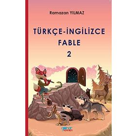 Türkçe İngilizce Fable 2 - Ramazan Yılmaz