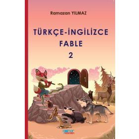 Türkçe İngilizce Fable 2 - Ramazan Yılmaz