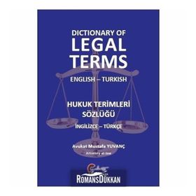 TÜRKÇE -İNGİLİZCE / İNGİLİZCE-TÜRKÇE HUKUK İŞLETME TICARET TERIMLERI VE KISALTMALAR SÖZLÜĞÜ - ERHAN ADAL