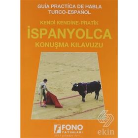 TÜRKÇE - İSPANYOLCA VE İSPANYOLCA - TÜRKÇE KONUŞMA KILAVUZU - ŞEBNEM ATAKAN
