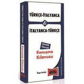 TÜRKÇE - İTALYANCA VE İTALYANCA - TÜRKÇE KONUŞMA KILAVUZLARI - ÖZGE PARLAK