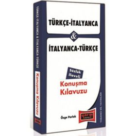 TÜRKÇE - İTALYANCA VE İTALYANCA - TÜRKÇE KONUŞMA KILAVUZLARI - ÖZGE PARLAK