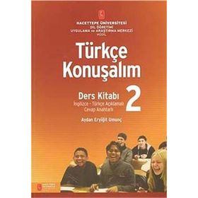 TÜRKÇE KONUŞALIM DERS KITABI 2 - AYDAN ERYIĞIT UMUNÇ