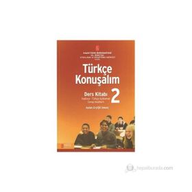 TÜRKÇE KONUŞALIM DERS KITABI 2 - AYDAN ERYIĞIT UMUNÇ