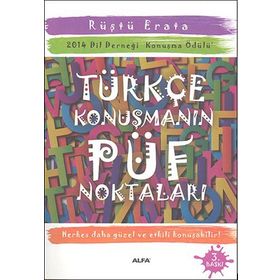 TÜRKÇE KONUŞMANIN PÜF NOKTALARI - RÜŞTÜ ERATA