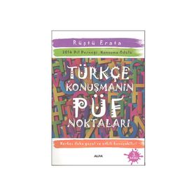 TÜRKÇE KONUŞMANIN PÜF NOKTALARI - RÜŞTÜ ERATA