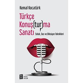 Türkçe Konuşturma Sanatı: Soluk, Ses ve Diksiyon Teknikleri