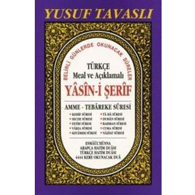 TÜRKÇE MEAL VE AÇIKLAMALI YASIN-I ŞERIF (DERGI BOY)(D38) AMME - TEBAREKE SURESI - YUSUF TAVASLI