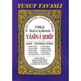 TÜRKÇE MEAL VE AÇIKLAMALI YASIN-I ŞERIF (RAHLE BOY) (D37) AMME - TEBAREKE SURESI - YUSUF TAVASLI
