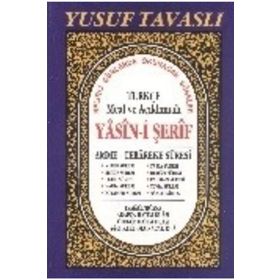 TÜRKÇE MEAL VE AÇIKLAMALI YASIN-I ŞERIF (RAHLE BOY) (D37) AMME - TEBAREKE SURESI - YUSUF TAVASLI