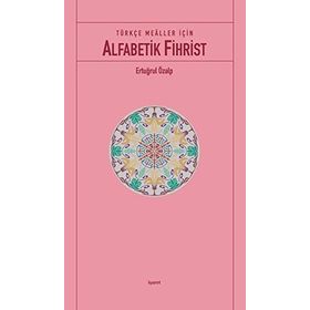 TÜRKÇE MEALLER İÇIN ALFABETIK FIHRIST - GENEL