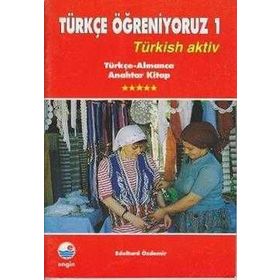Türkçe Öğreniyoruz 1 Türkçe - Almanca - Kollektif Heyet-Kurul-Komisyon