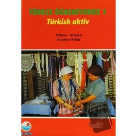 Türkçe Öğreniyoruz 1 -Türkçe-Arapça - Anahtar Kitap - Faruk Naum