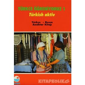 Türkçe Öğreniyoruz 1-Türkçe-Rusça - Kolektif