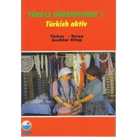 Türkçe Öğreniyoruz 1-Türkçe-Rusça - Kolektif