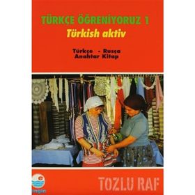 Türkçe Öğreniyoruz 1-Türkçe-Rusça - Kolektif