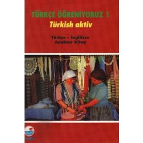 Türkçe Öğreniyoruz 1 - Türkisch Aktiv - Necdet Adabağ Paola Bragaglia