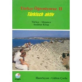 Türkçe Öğreniyoruz 2 -Almanca-Ana Kitap - Mehmet Hengirmen Nurettin Koç