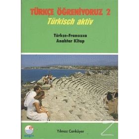 Türkçe Öğreniyoruz 2 - Türkçe-Fransızca Anahtar Kitap - Yılmaz Canküyer