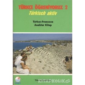 Türkçe Öğreniyoruz 2 - Türkçe-Fransızca Anahtar Kitap - Yılmaz Canküyer