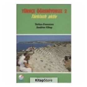 Türkçe Öğreniyoruz 2 - Türkçe-Fransızca Anahtar Kitap - Yılmaz Canküyer