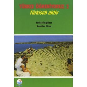 Türkçe Öğreniyoruz 2 - Türkçe-İngilizce Anahtar Kitap - Nur Yamaç Isabella Akıncı