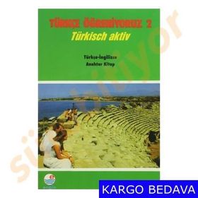 Türkçe Öğreniyoruz 2 - Türkçe-İngilizce Anahtar Kitap - Nur Yamaç Isabella Akıncı