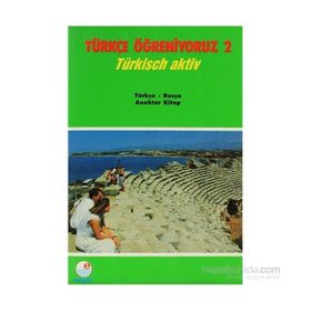 Türkçe Öğreniyoruz 2 - Türkçe-İngilizce Anahtar Kitap - Nur Yamaç Isabella Akıncı