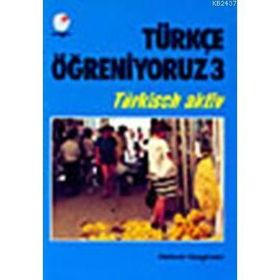 Türkçe Öğreniyoruz 3 - Mehmet Hengirmen