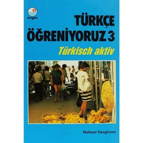 Türkçe Öğreniyoruz 3 - Mehmet Hengirmen