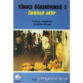 Türkçe Öğreniyoruz 3 - Türkçe - İngilizce - Nur Yamaç Isabella Akıncı