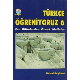 TÜRKÇE ÖĞRENİYORUZ 6 - MEHMET HENGIRMEN