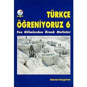 TÜRKÇE ÖĞRENİYORUZ 6 - MEHMET HENGIRMEN