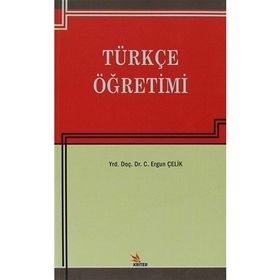 TÜRKÇE ÖĞRETIMI - ERGUN ÇELIK