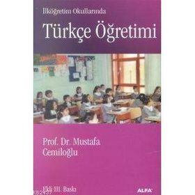 TÜRKÇE ÖĞRETİMİ - MUSTAFA CEMİLOĞLU