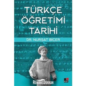 Türkçe Öğretimi Tarihi Dr. Nurşat Biçer Kesit Yayınları