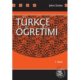 TÜRKÇE ÖĞRETİMİ TÜRKÇE VE SINIF ÖĞRETMENLERİ İÇİN - CAHIT KAVCAR;FERHAN OĞUZKAN;SEDAT SEVER