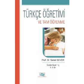 Türkçe Öğretimi ve Tam Öğrenme - Sedat Sever