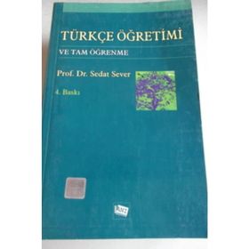 Türkçe Öğretimi ve Tam Öğrenme - Sedat Sever