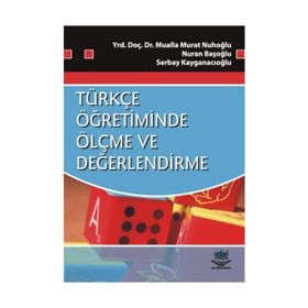 Türkçe Öğretiminde Ölçme ve Değerlendirme / Dr. Mualla Murat Nuhoğlu