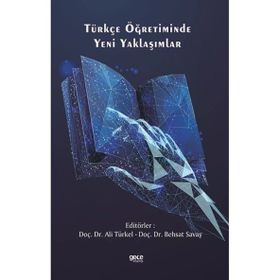 Türkçe Öğretiminde Yeni Yaklaşımlar Gece Kitaplığı