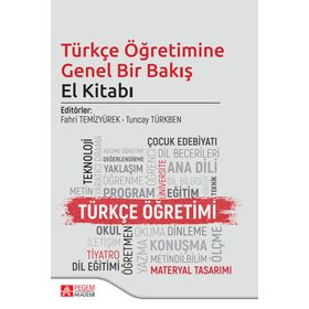 Türkçe Öğretimine Genel Bir Bakış El Kitabı - Pegem Yayınları