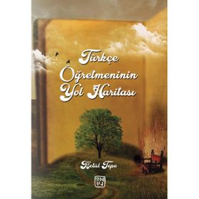 Türkçe Öğretmeninin Yol Haritası - Betül Tepe