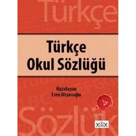 Türkçe Okul Sözlüğü - Eren Miyasoğlu